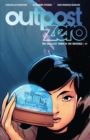Image for Outpost Zero Vol. 1: The Smallest Town In The Universe