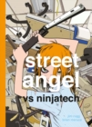 Image for Street Angel Vs Ninjatech