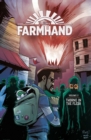 Image for Farmhand Volume 2: Thorne in the Flesh