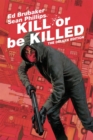 Image for Kill or Be Killed Deluxe Edition