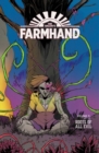 Image for Farmhand Volume 3: Roots of All Evil