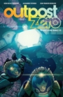 Image for Outpost Zero Vol. 3: The Only Living Things