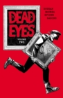 Image for Dead Eyes, Volume 2