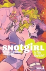 Image for Snotgirl Vol. 3: Is This Real Life?