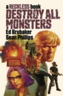 Image for Destroy all monsters  : a reckless book
