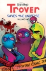 Image for Trover saves the universeVolume 1