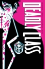 Image for Deadly Class Deluxe Edition Volume 1: Noise Noise Noise (New Edition)