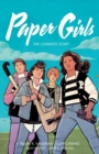 Image for Paper Girls: The Complete Story