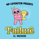 Image for Mr. Lovenstein presents - failure