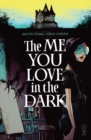 Image for Me You Love In The Dark