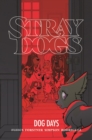 Image for Stray dogs  : dog days