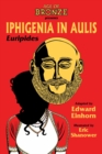 Image for Iphigenia In Aulis: The Age Of Bronze Edition