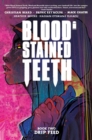 Image for Blood Stained Teeth, Volume 2: Drip Feed