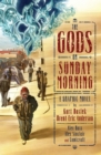 Image for The Gods on Sunday Morning