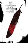 Image for Ten thousand black feathers