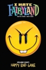 Image for I Hate Fairyland Volume 8: Happy End Game