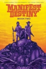 Image for Manifest Destiny Deluxe Book Two