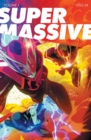 Image for Supermassive, Volume 1