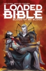 Image for Loaded Bible: Blood Of My Blood Vol. 2