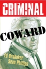 Image for Criminal Volume 1: Coward (New  Edition)