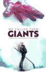 Image for We Called Them Giants