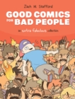 Image for Good Comics for Bad People: An Extra Fabulous Collection