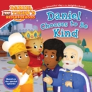 Image for Daniel Chooses to Be Kind