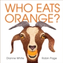 Image for Who Eats Orange?