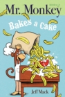 Image for Mr. Monkey Bakes a Cake