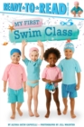 Image for My First Swim Class : Ready-to-Read Pre-Level 1