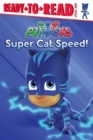 Image for Super Cat Speed! : Ready-to-Read Level 1