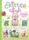 Image for The Critter Club 3 Books in 1! #3 : Marion Strikes a Pose; Ellie and the Good-Luck Pig; Liz and the Sand-Castle Contest