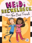 Image for Heidi Heckelbeck Has a New Best Friend