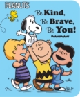 Image for Be Kind, Be Brave, Be You!