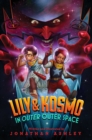 Image for Lily &amp; Kosmo in Outer Outer Space