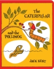 Image for The Caterpillar and the Polliwog