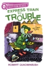 Image for Express Train to Trouble : A QUIX Book