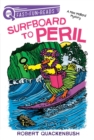 Image for Surfboard to Peril : A QUIX Book