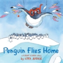 Image for Penguin Flies Home