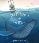 Image for The Fisherman &amp; the Whale