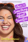 Image for There&#39;s Something about Sweetie