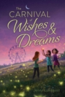 Image for The Carnival of Wishes and Dreams