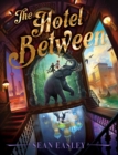 Image for The Hotel Between