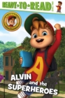 Image for Alvin and the Superheroes : Ready-to-Read Level 2