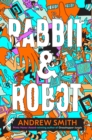 Image for Rabbit &amp; Robot