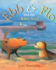 Image for Ebb &amp; Flo and the Baby Seal