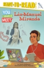 Image for Lin-Manuel Miranda : Ready-to-Read Level 3