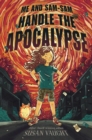 Image for Me and Sam-Sam Handle the Apocalypse