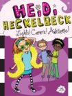 Image for Heidi Heckelbeck Lights! Camera! Awesome!