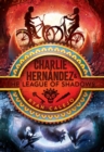 Image for Charlie Hernâandez and the league of shadows